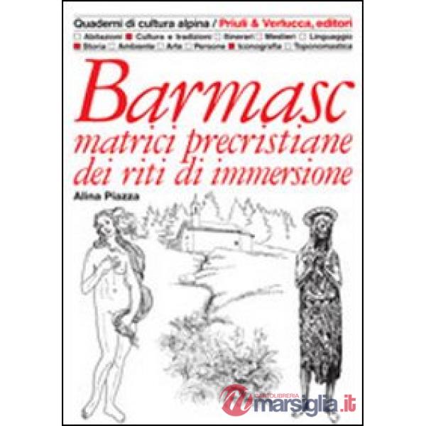 Barmasc. Matrici precristiane dei riti di immersione