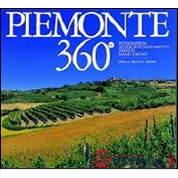 Piemonte 360°. Ediz. italiana e inglese