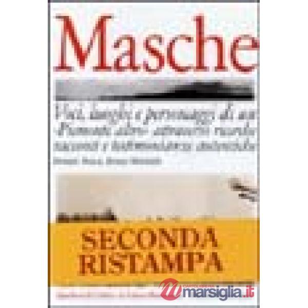 Masche. Voci, luoghi e personaggi di un «Piemonte altro» attraverso ricerche, racconti e testimonianze autentiche