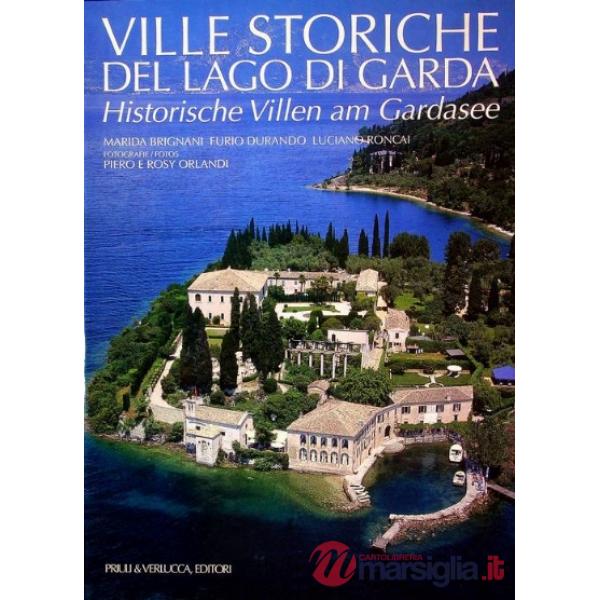 Ville storiche sul lago di Garda-Historische Villen am Gardasee. Ediz. bilingue
