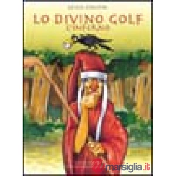 Divino golf. L'inferno (Lo)