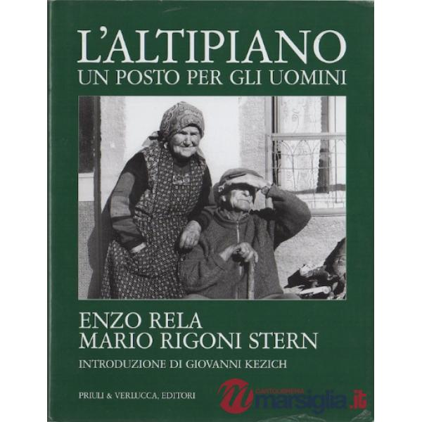 Altipiano. Un posto per gli uomini. Ediz. illustrata (L')