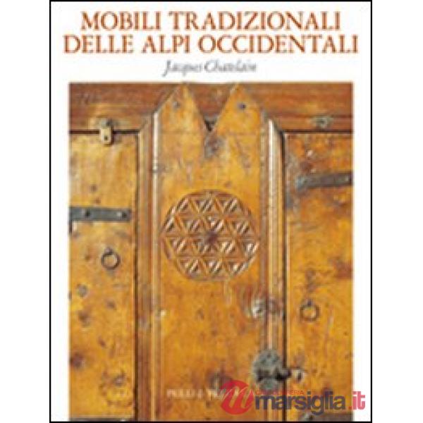 Mobili tradizionali delle Alpi occidentali