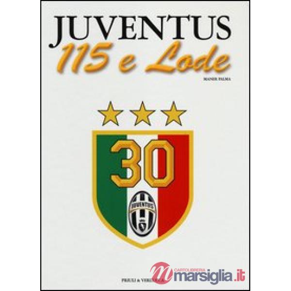 Juventus 115 e lode