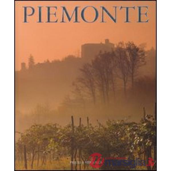 Piemonte. Ediz. italiana, inglese, tedesca e francese