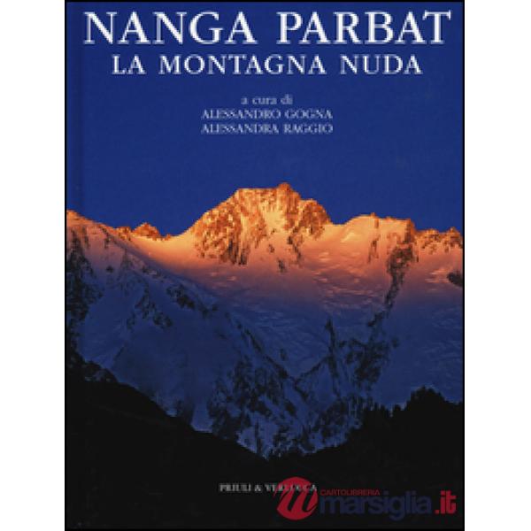 Nanga Parbat. La montagna nuda