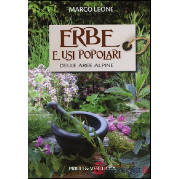 Erbe e usi popolari delle aree alpine