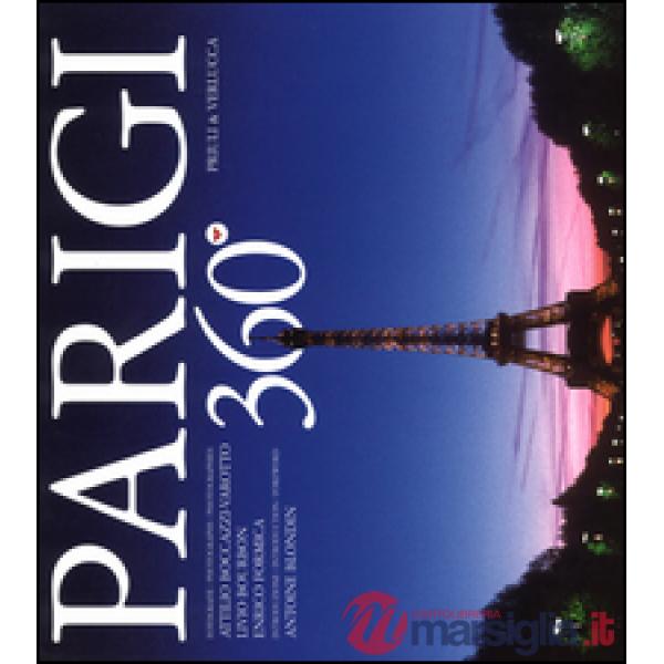 Parigi 360°. Ediz. italiana e inglese