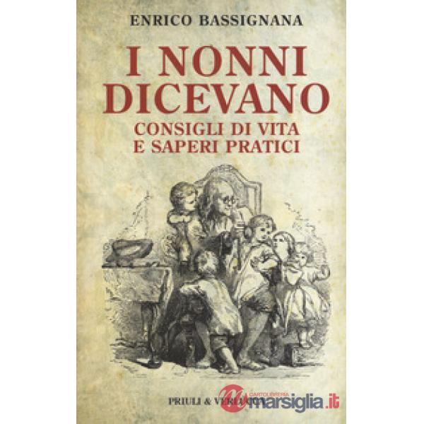 Nonni dicevano (I)