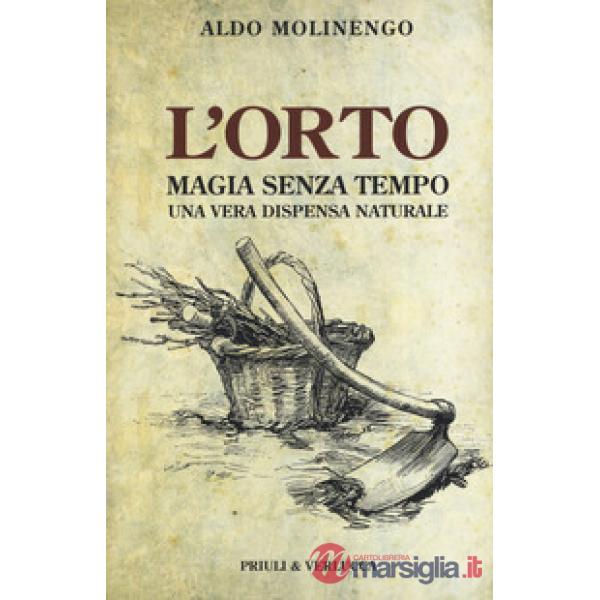 Orto. Magia senza tempo (L')