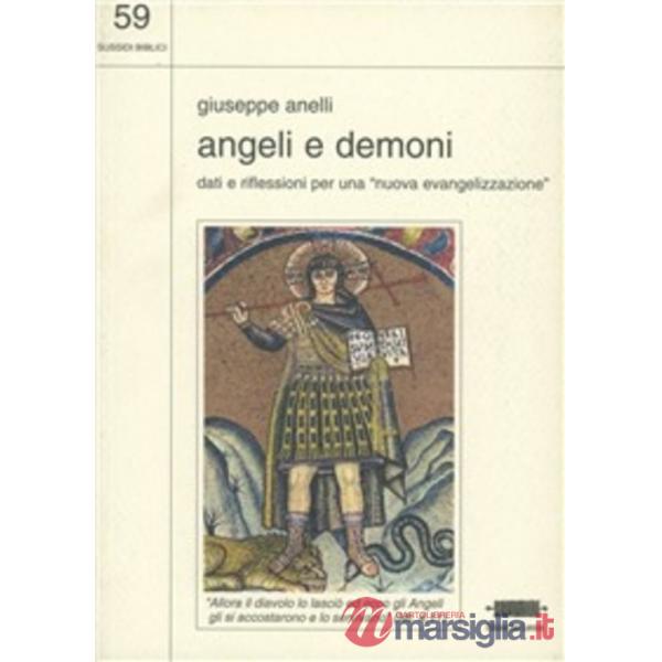 Angeli e demoni. Dati e riflessioni per una «Nuova evangelizzazione»