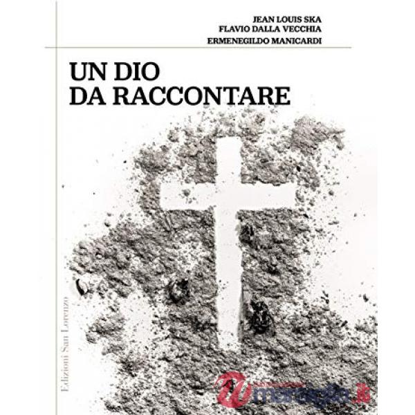 Dio da raccontare (Un)