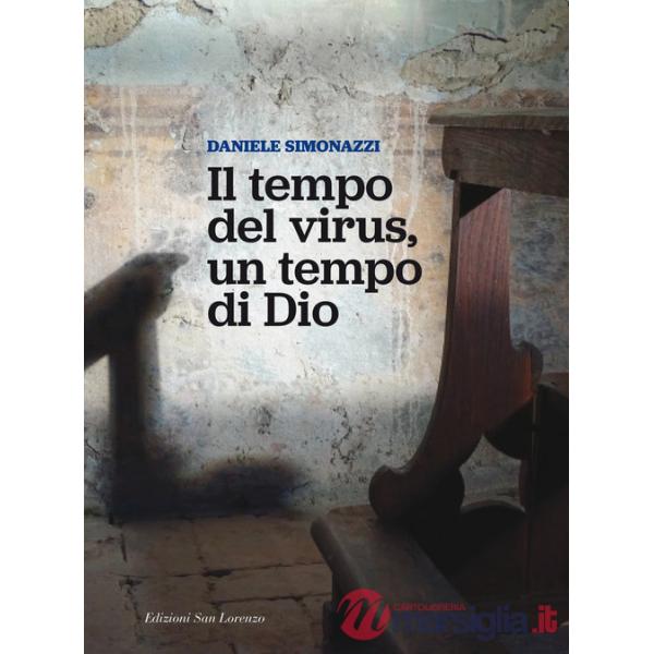 Tempo del virus, un tempo di Dio (Il)