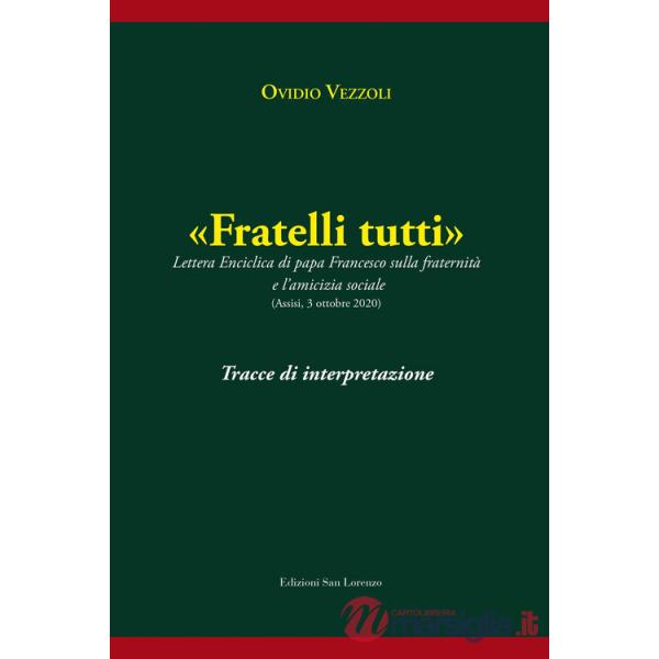 «Fratelli tutti». Tracce di interpretazione