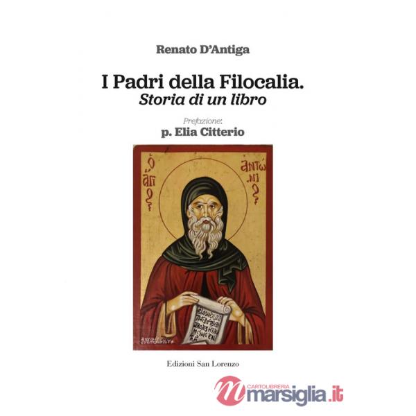 Padri della Filocalia. Storia di un libro (I)