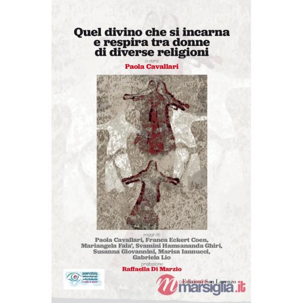 Quel divino che si incarna e respira tra donne di diverse religioni