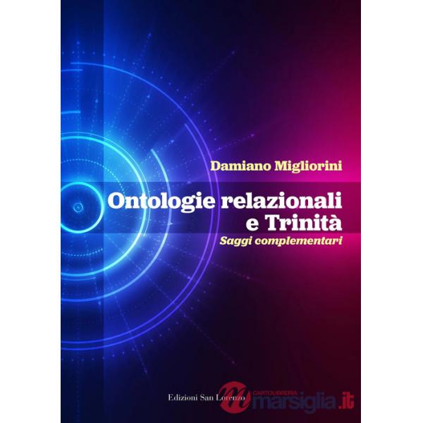 Ontologie relazionali e trinità. Saggi complementari