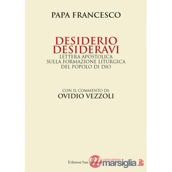 Desiderio desideravi. Lettera apostolica sulla formazione liturgica del popolo di Dio