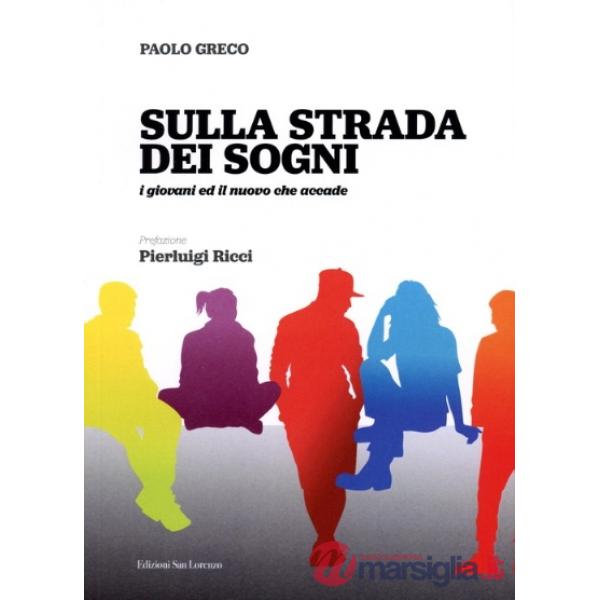 Sulla strada dei sogni
