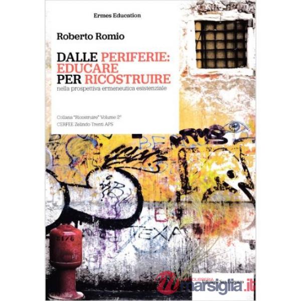 Dalle periferie: educare per ricostruire