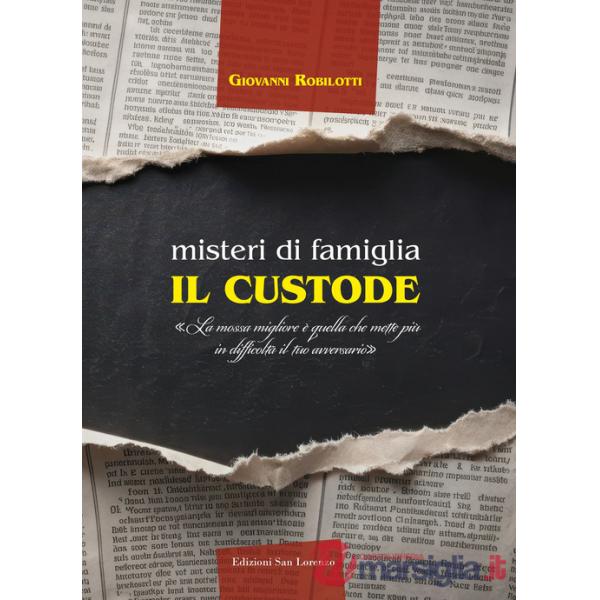 Misteri di famiglia. Il custode