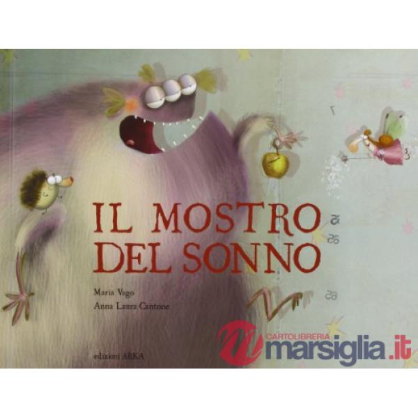 Mostro del sonno. Ediz. illustrata (Il)