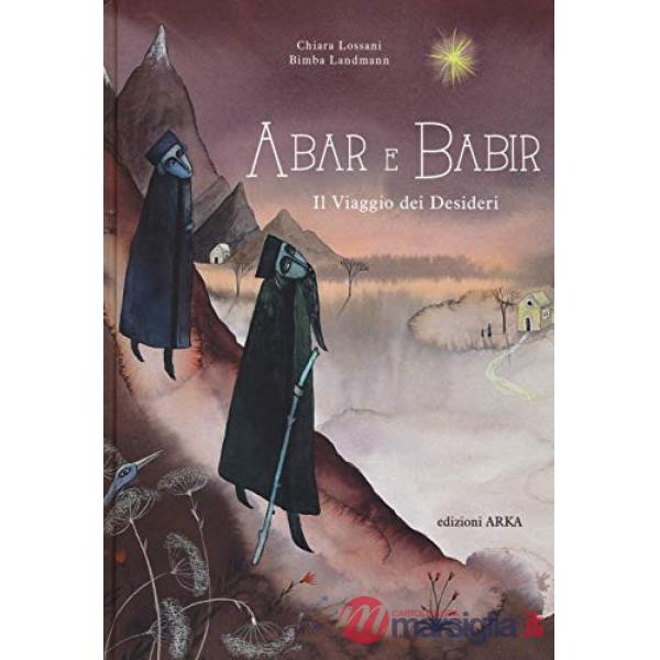 Abar e Babir. Il viaggio dei desideri