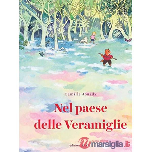 Nel paese delle Veramiglie