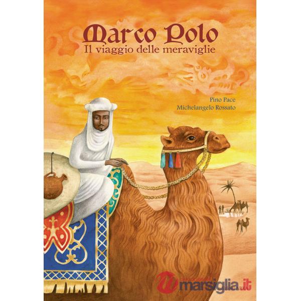 Marco Polo. Il viaggio delle meraviglie