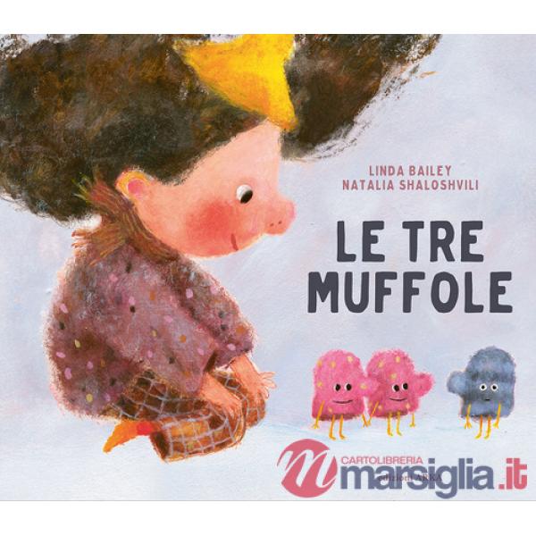 Tre muffole. Ediz. a colori (Le)