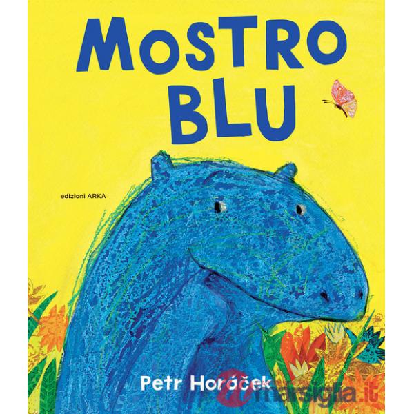 Mostro blu. Ediz. a colori