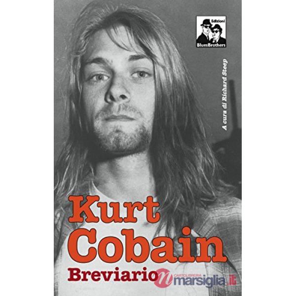 Kurt Cobain. Breviario
