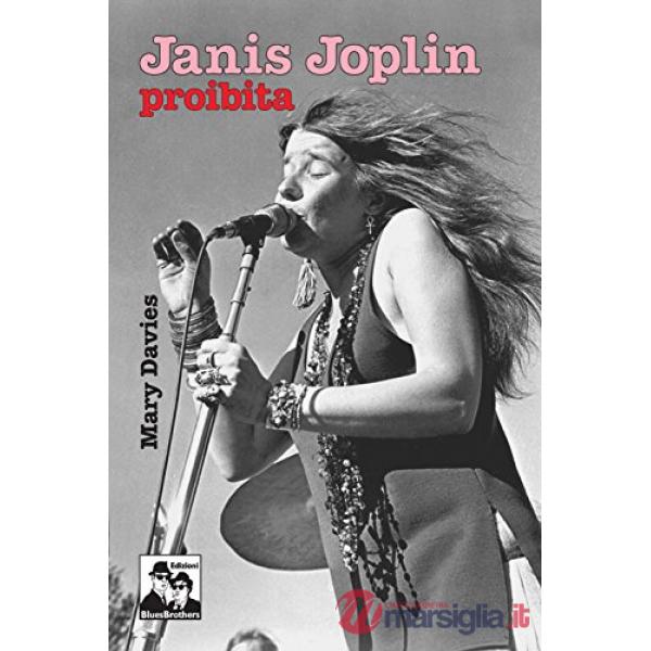 Janis Joplin. Proibita
