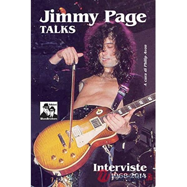 Jimmy Page talks. Interviste 1968-2014
