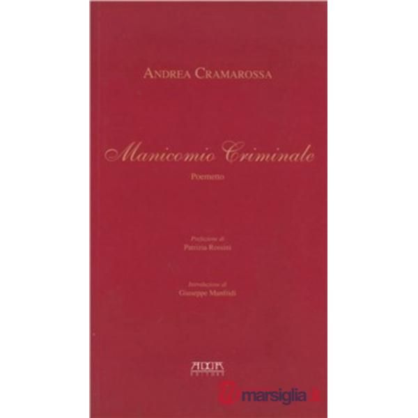 Manicomio criminale. Poemetto