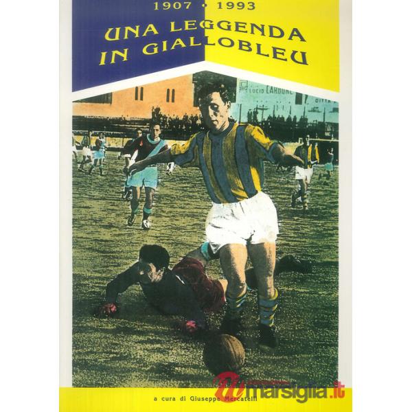 1907-1993: una leggenda in giallobleu