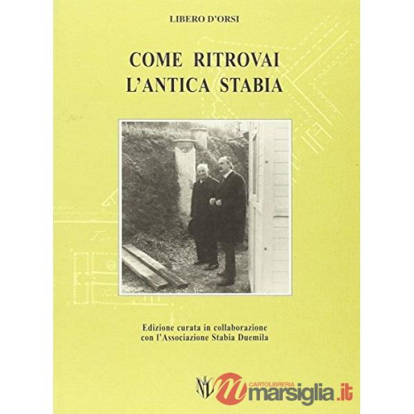 Come ritrovai l'antica Stabia