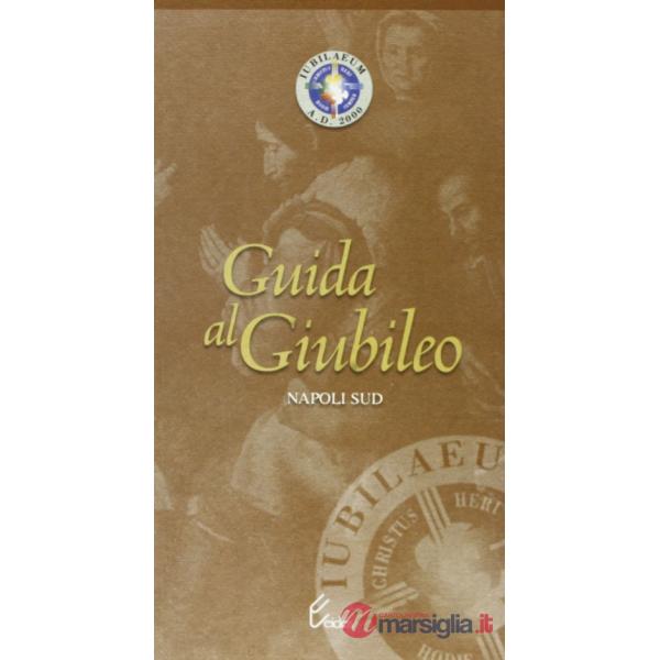 Guida al giubileo. Napoli sud