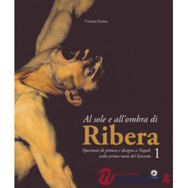 Al sole e all'ombra di Ribera