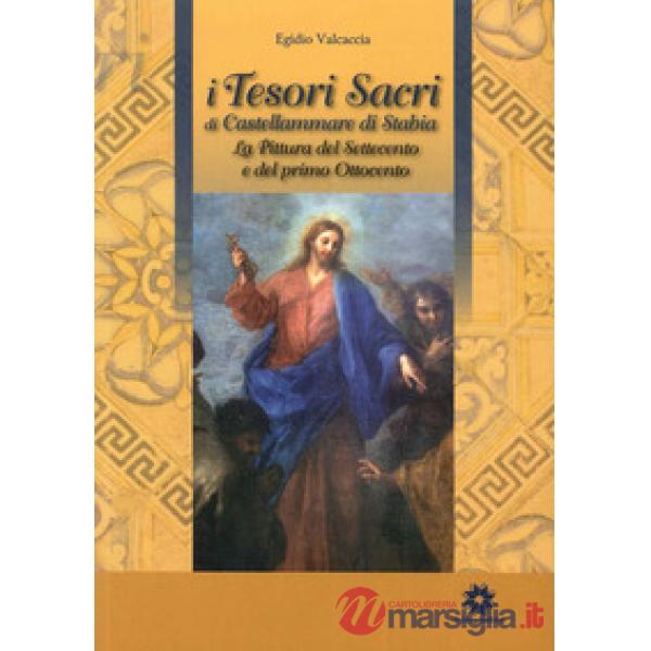Tesori sacri di Castellammare di Stabia. La pittura del Settecento e del primo O