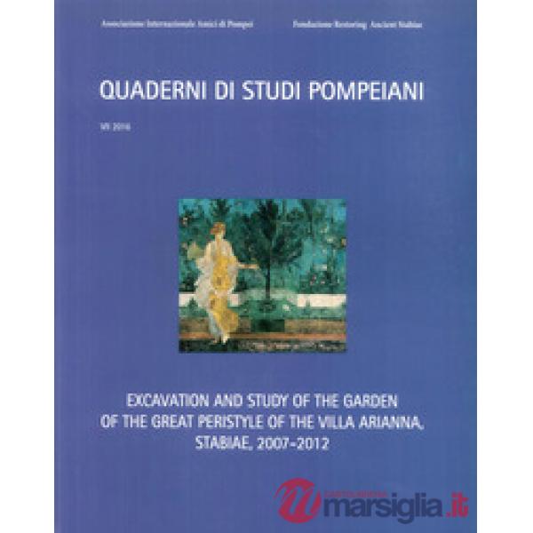 Excavation and study of the garden of the great peristyle of the Villa Arianna, Stabiae, 2007-2012