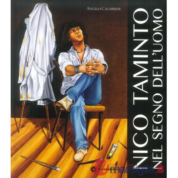 Nico Tanino. Nel segno dell'uomo