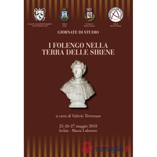 Folengo nella terra delle sirene. Giornate di Studio. 25-26-27 maggio 2018 (I)