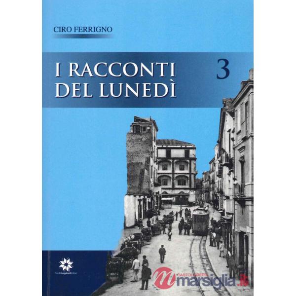 Racconti del lunedì (I). Vol. 3