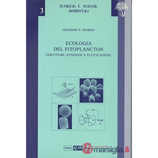 Ecologia del fitoplancton. Strutture, funzioni e fluttuazioni