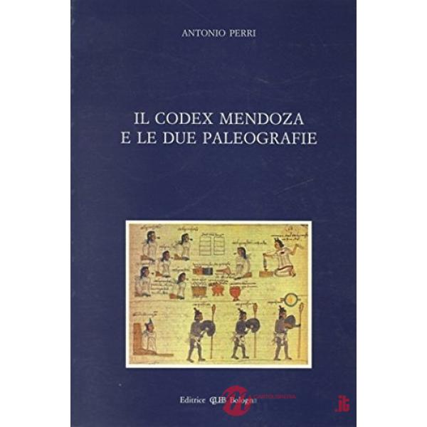 Codex Mendoza e le due paleografie (Il)