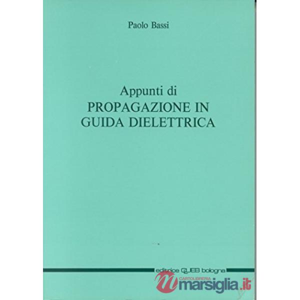 Appunti di propagazione in guida dielettrica