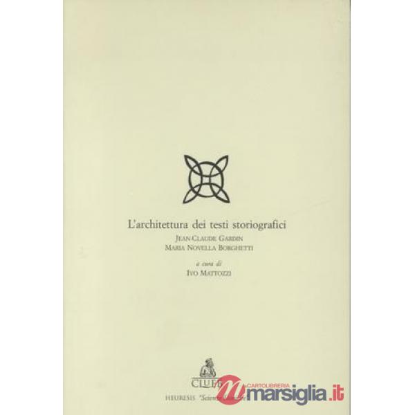 Architettura dei testi storiografici. Un'ipotesi (L')