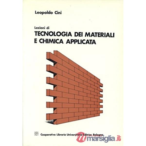 Lezioni di tecnologia dei materiali e chimica applicata