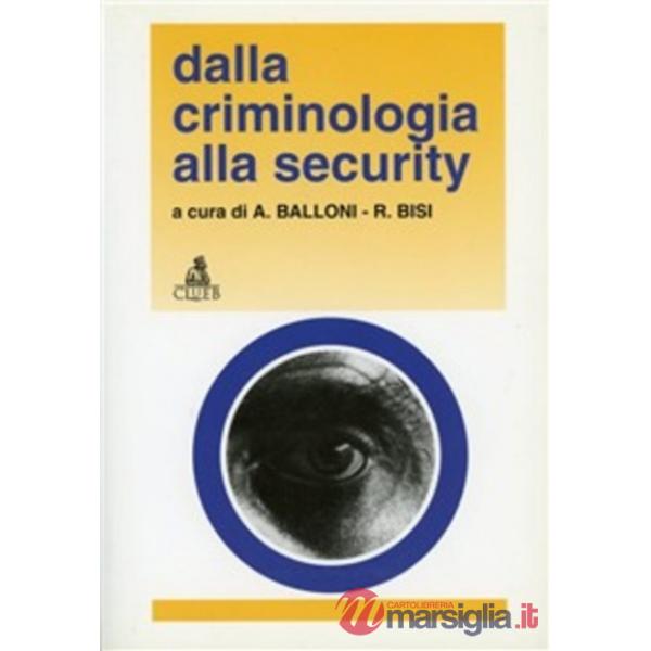 Dalla criminologia alla security